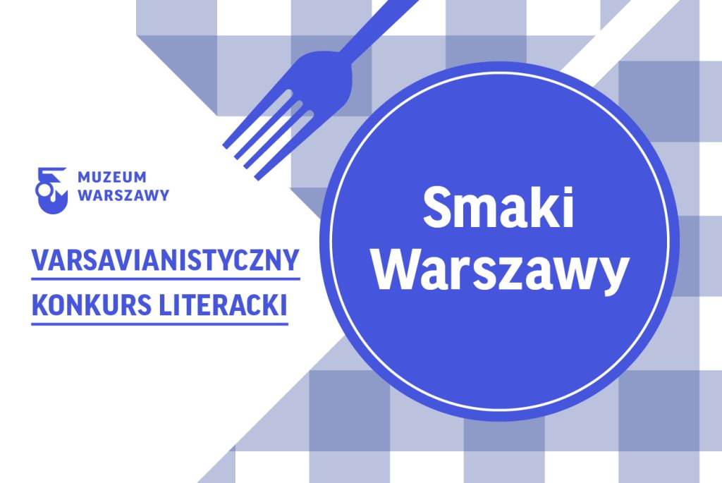 Wyniki międzynarodowego konkursu poetyckiego pt. „Smaki Warszawy”