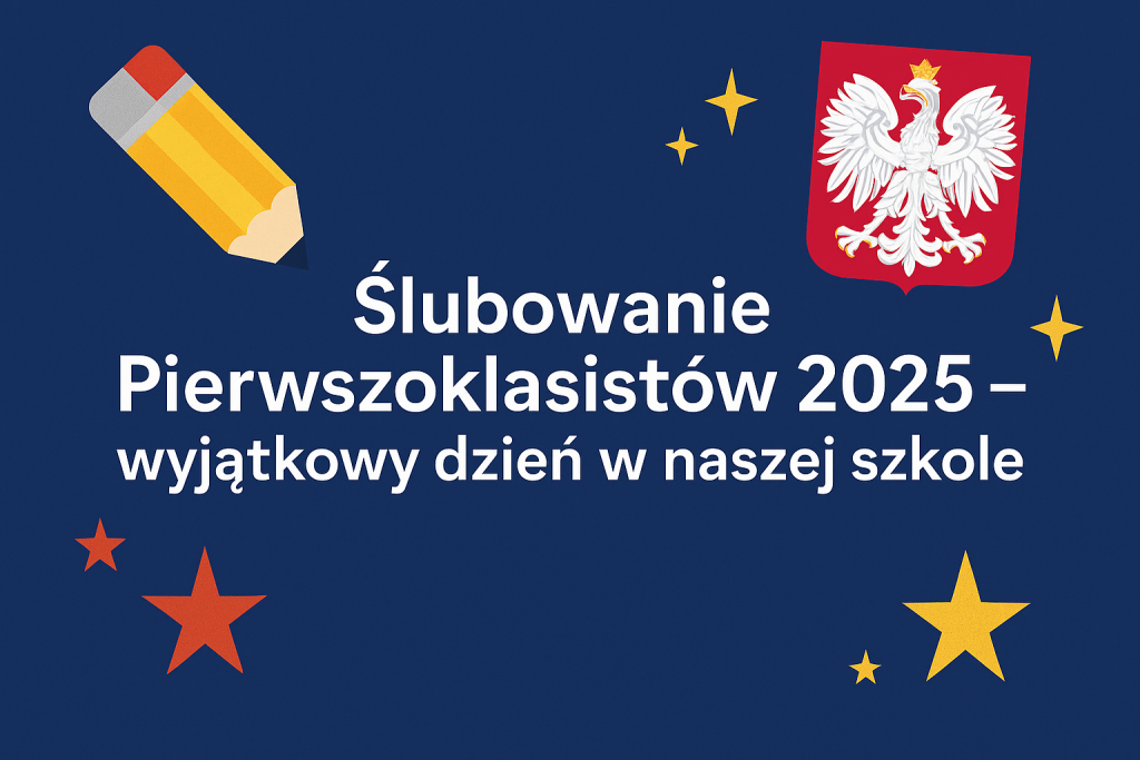Ślubowanie Pierwszoklasistów 2025
