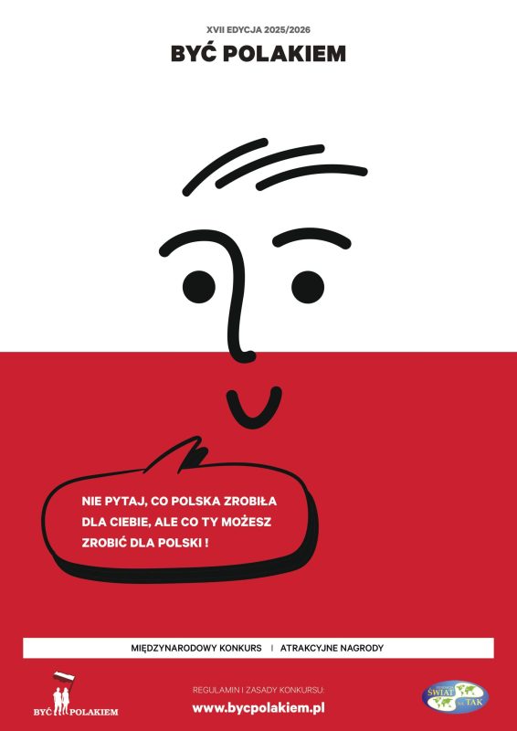 Zaproszenie do udziału w XVII edycji Konkursu „Być Polakiem”.